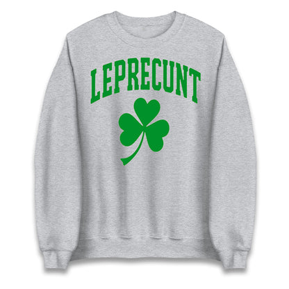Leprecunt St Patricks Day Jumper 