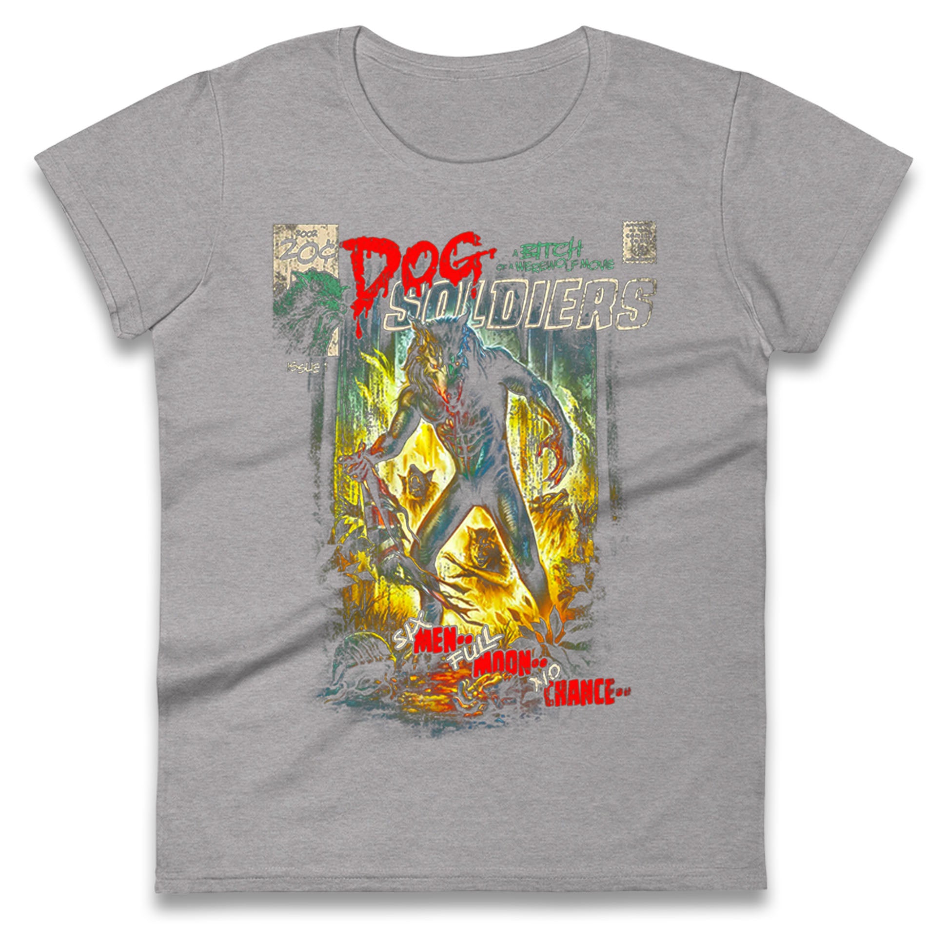 Dog Soldiers A Bitch Of A Werewolf Ladies T Shirt