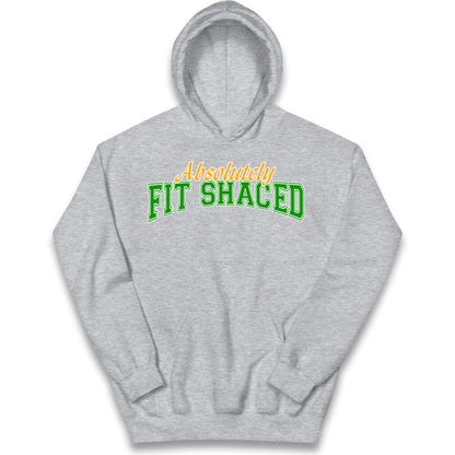 Absolutely Fit Shaced Kids Hoodie
