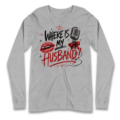 RAYE Where Is My Husband! Longsleeve T Shirt