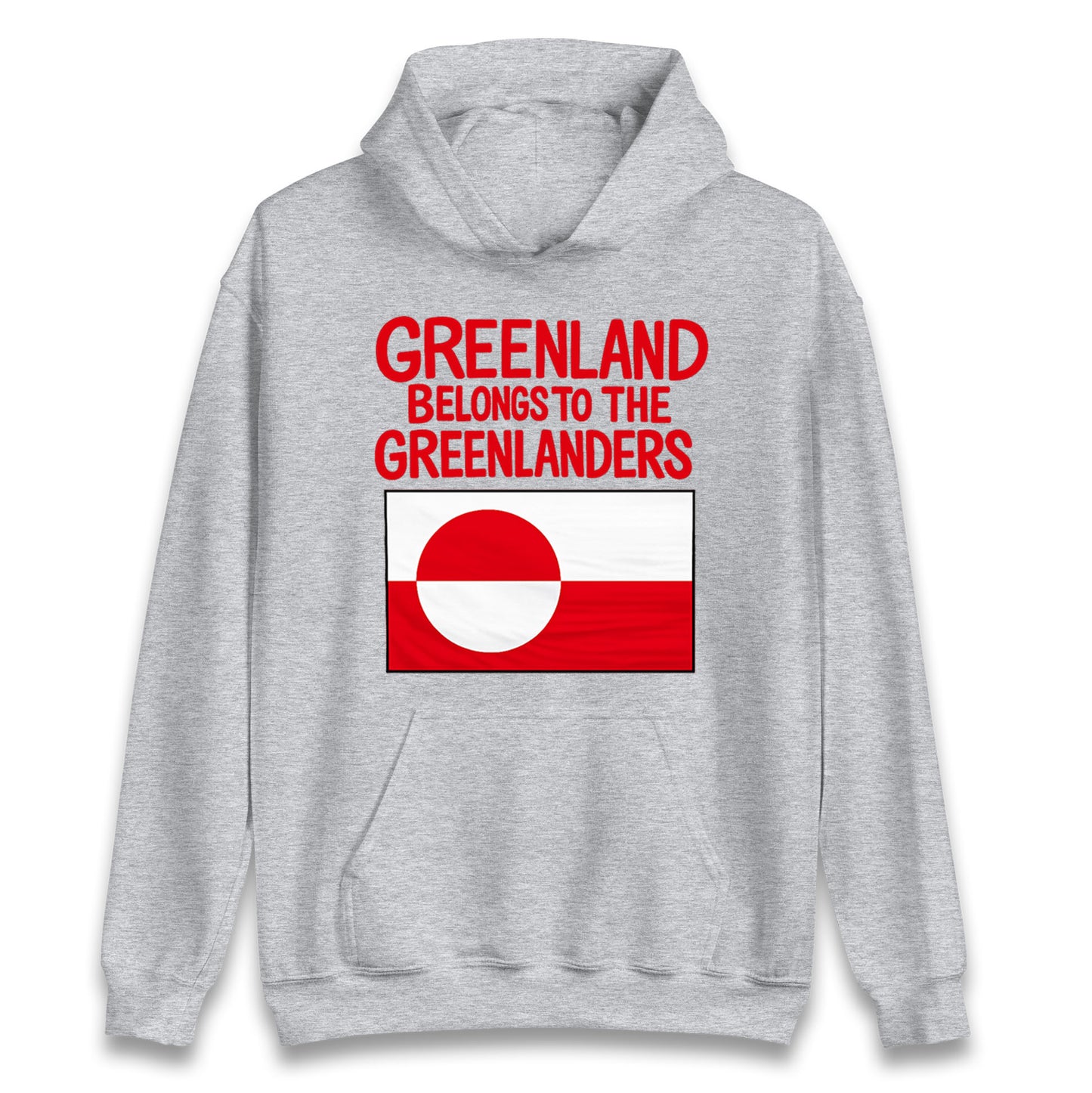 Greenland Belongs To The Greenlanders Hoodie
