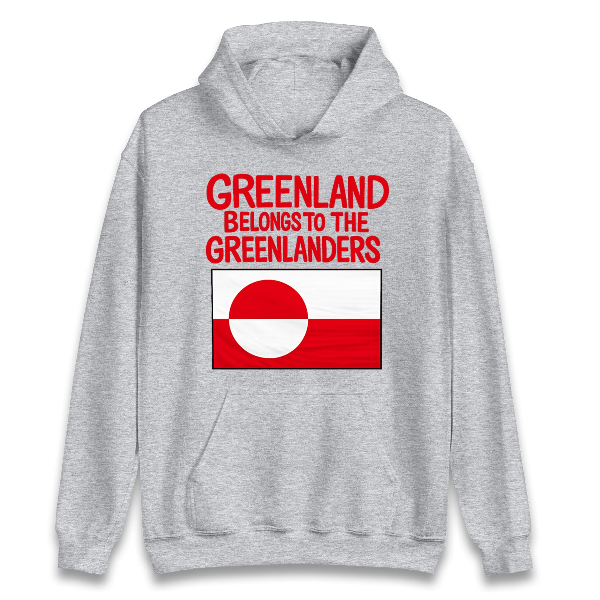 Greenland Belongs To The Greenlanders Hoodie