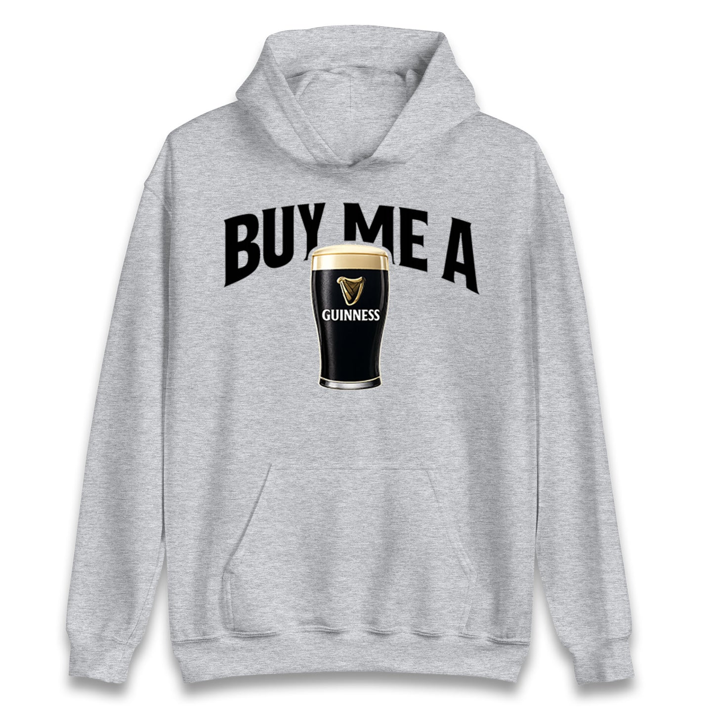 Buy Me A Guinness Hoodie