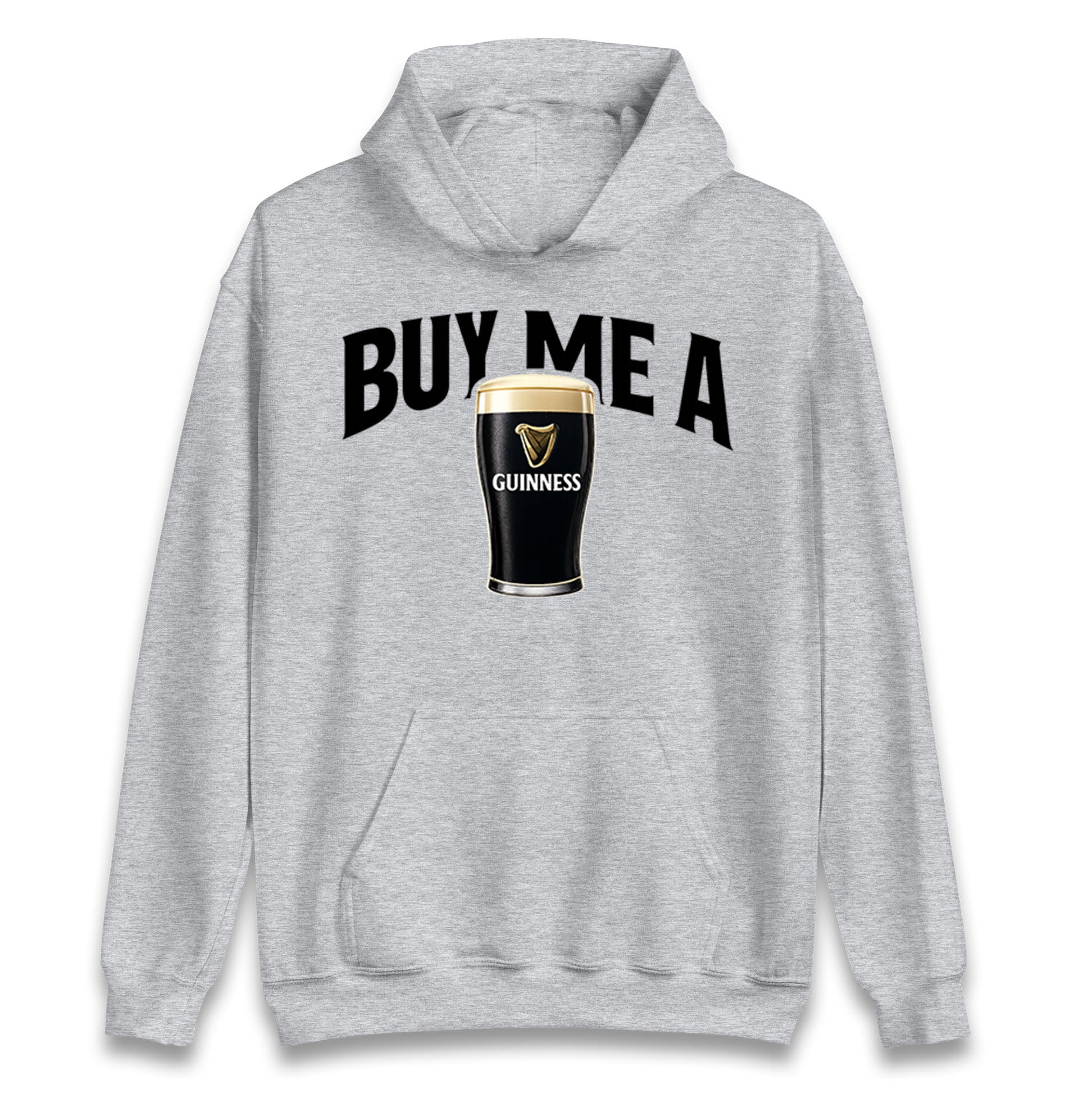 Buy Me A Guinness Hoodie
