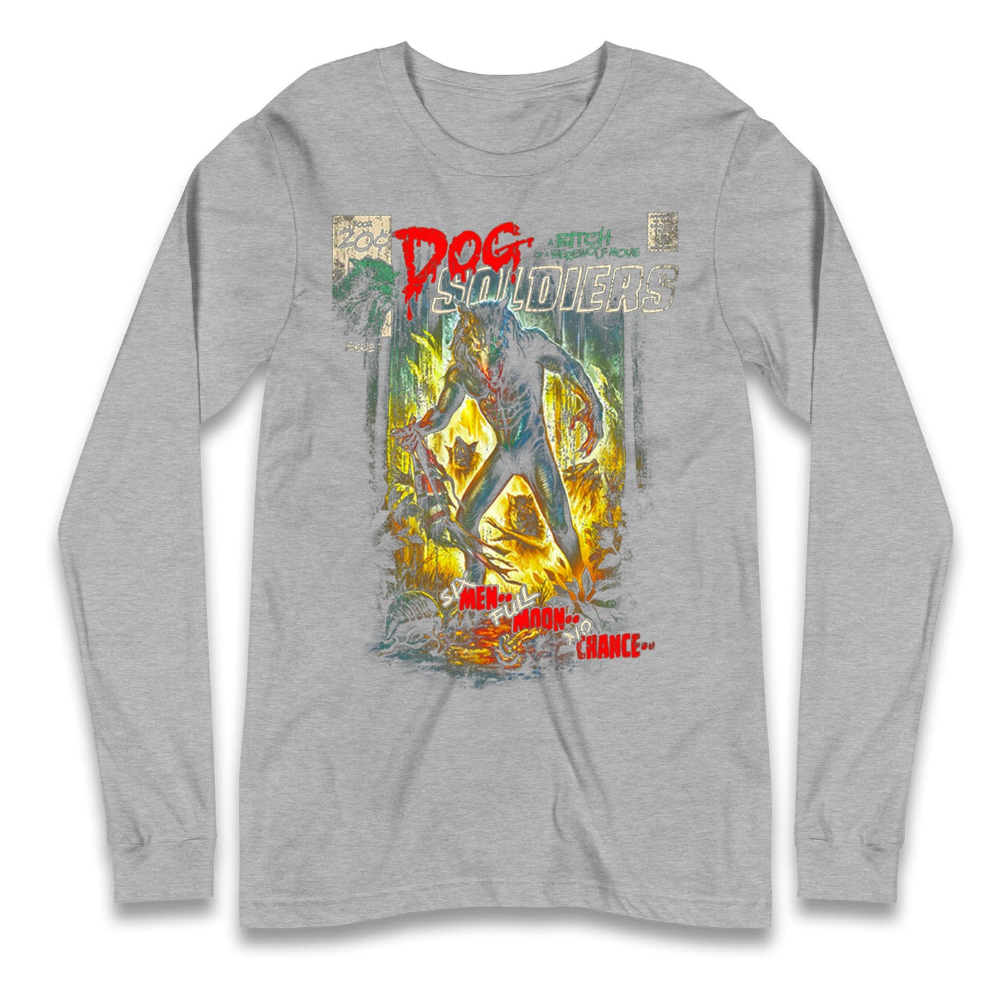 Dog Soldiers A Bitch Of A Werewolf Longsleeve T Shirt