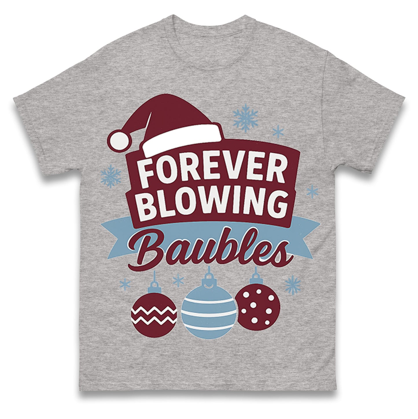 Forever Blowing Baubles West Ham Christmas T Shirt