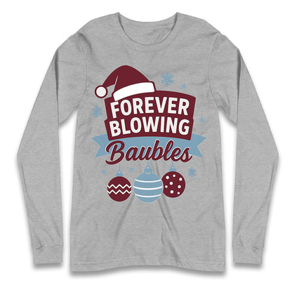 Forever Blowing Baubles West Ham Christmas Long Sleeve Shirt