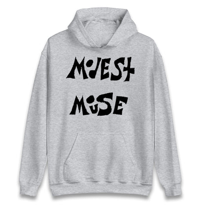 Modest Mouse Hoodie