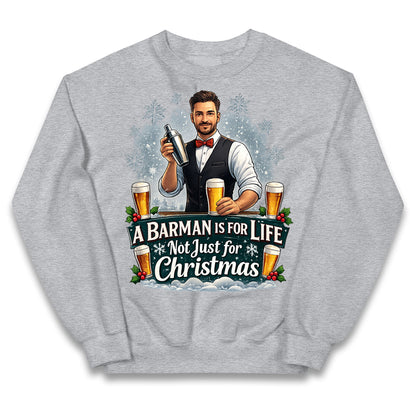 A Barman Is For Life Not Just for Christmas Kids Jumper