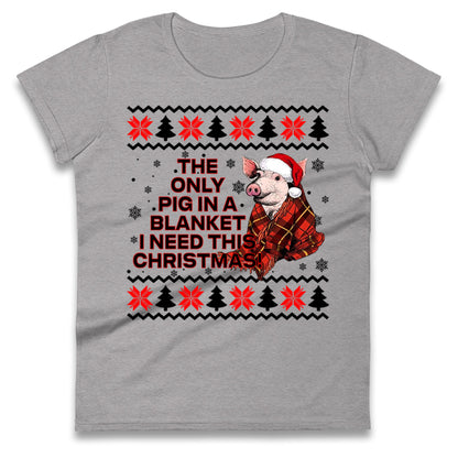 Pigs in Blankets Ladies T Shirt