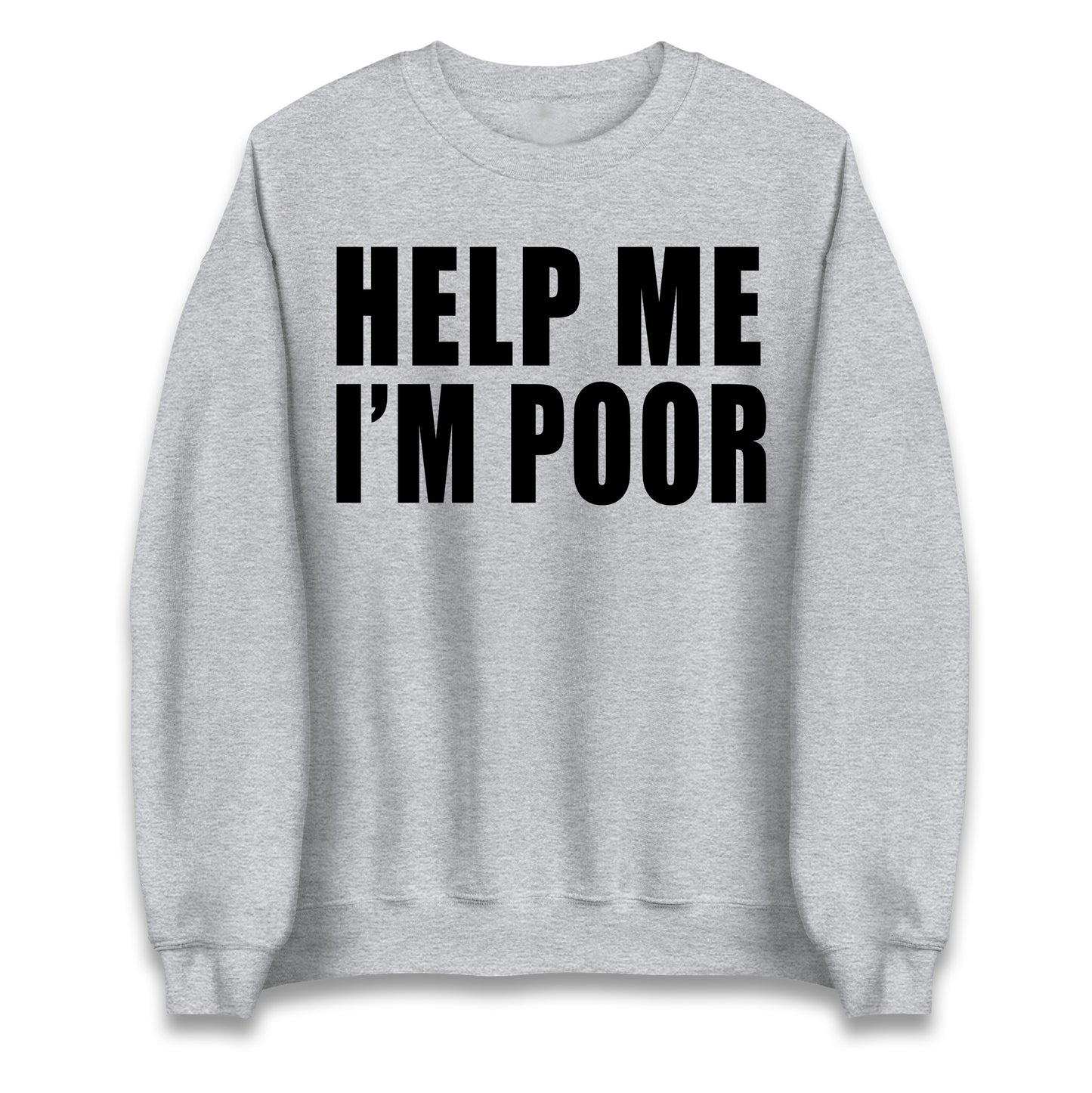 Help Me I’m Poor Jumper