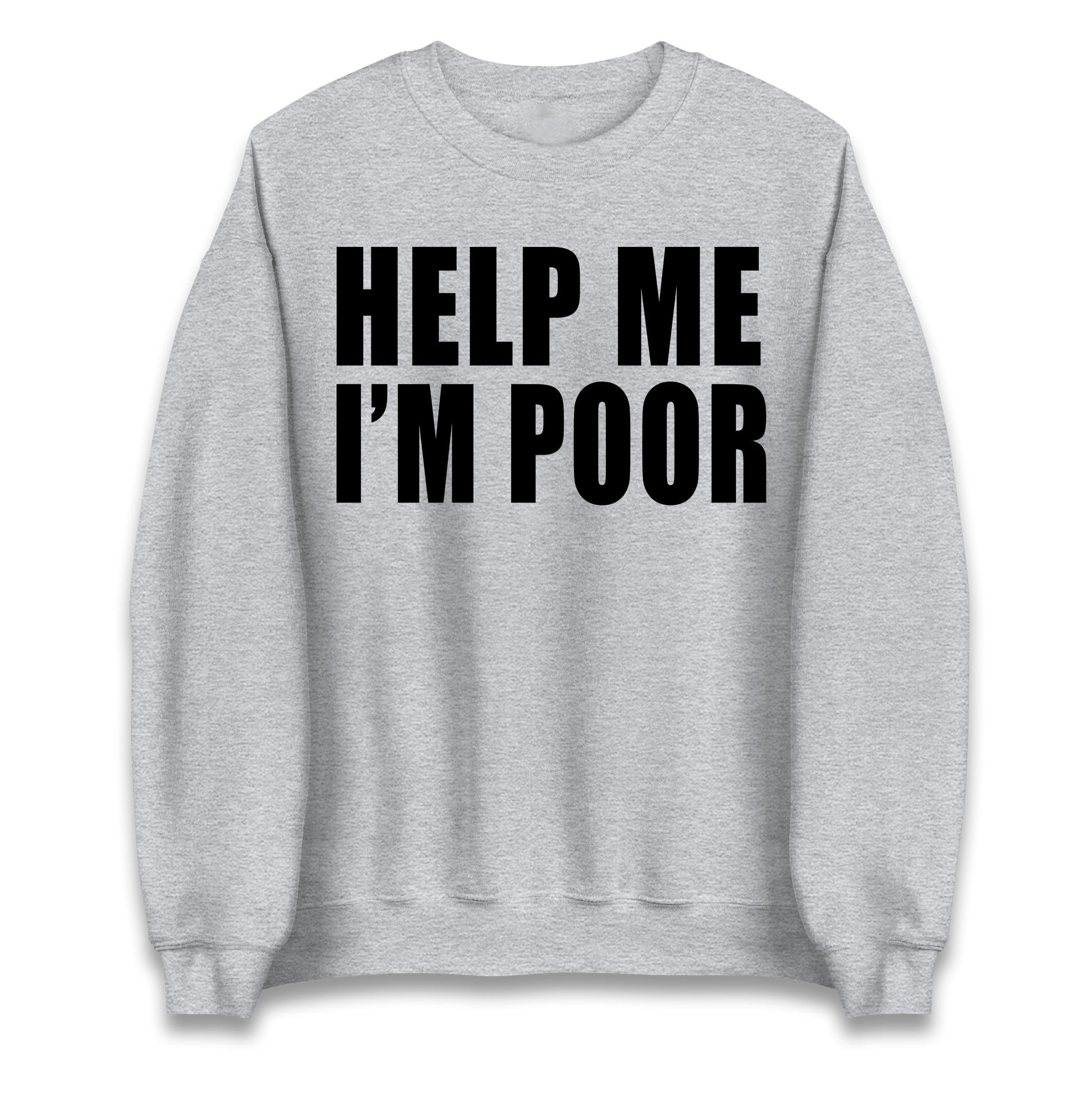 Help Me I’m Poor Jumper
