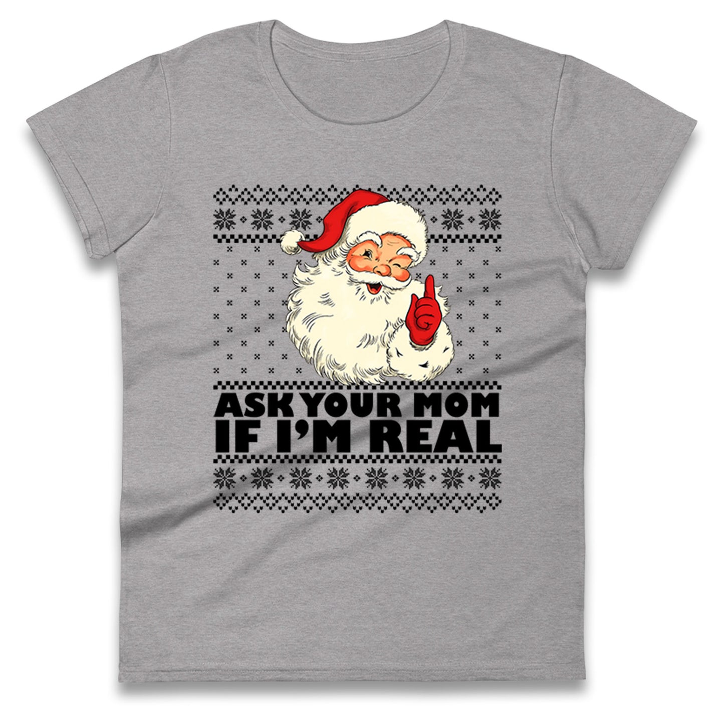 The Real Santa Ladies T Shirt