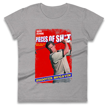 Shooter McGavin Ladies T Shirt