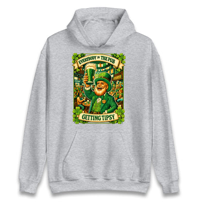 Everybody In The Pub Getting Tipsy Hoodie