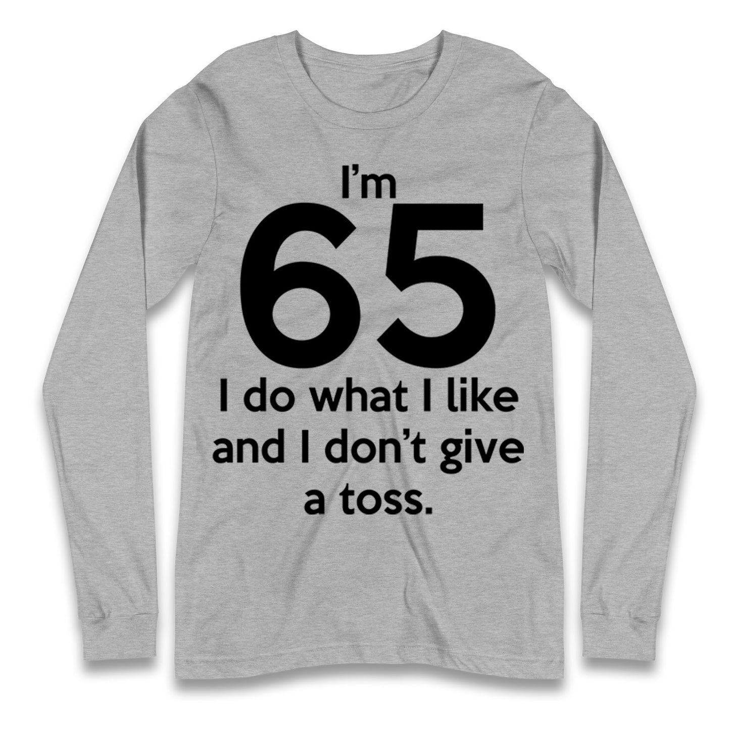 65th Birthday Longsleeve T Shirt 