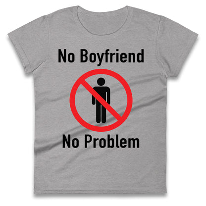 No Boyfriend No Problem Tate McRae Ladies T Shirt