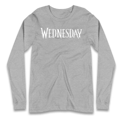 Wednesday Longsleeve T Shirt