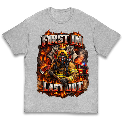 Firefighter First in Last Out Kids T Shirt