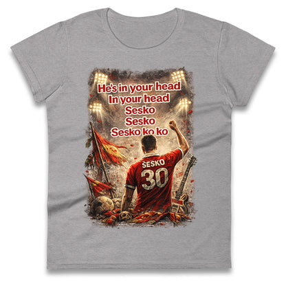 He's in Your Head in Your Head Sesko Sesko Sesko ko ko Ladies T Shirt