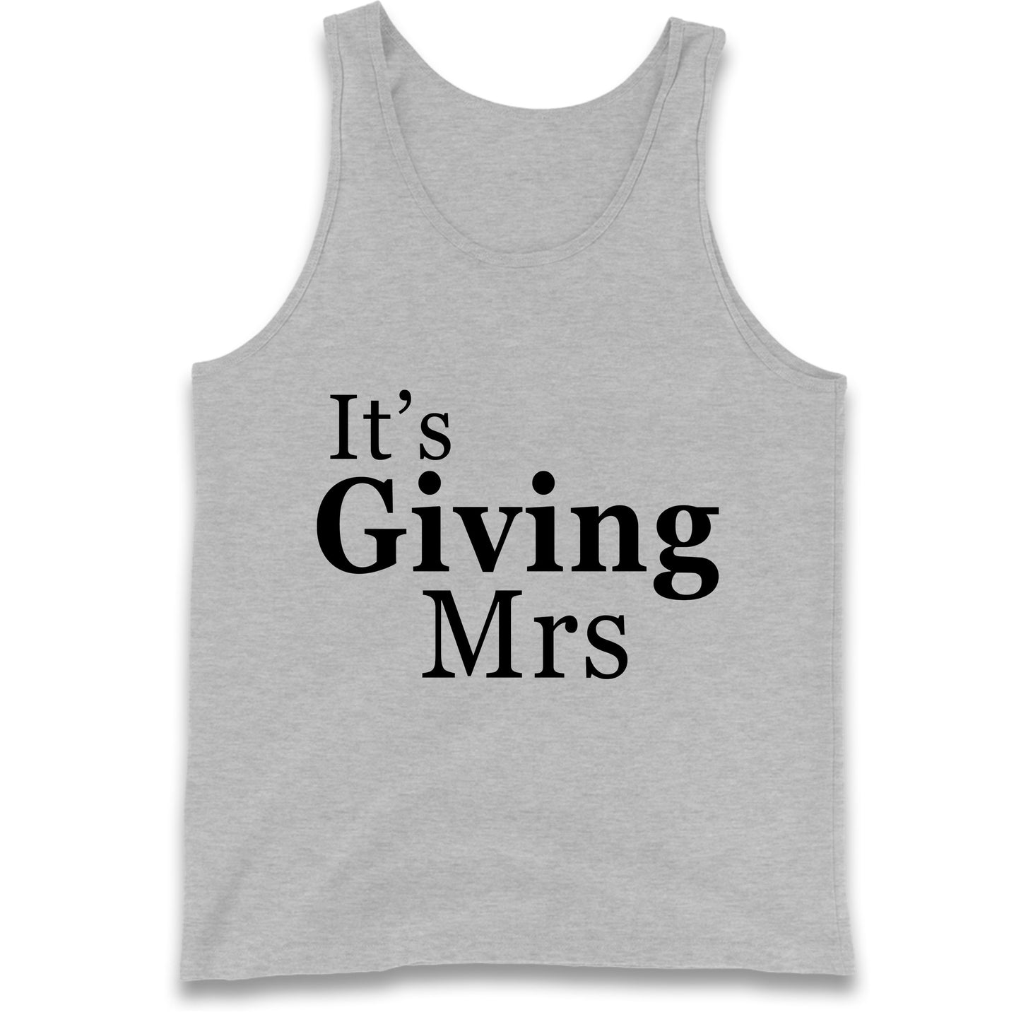 It’s Giving Mrs Tank Top