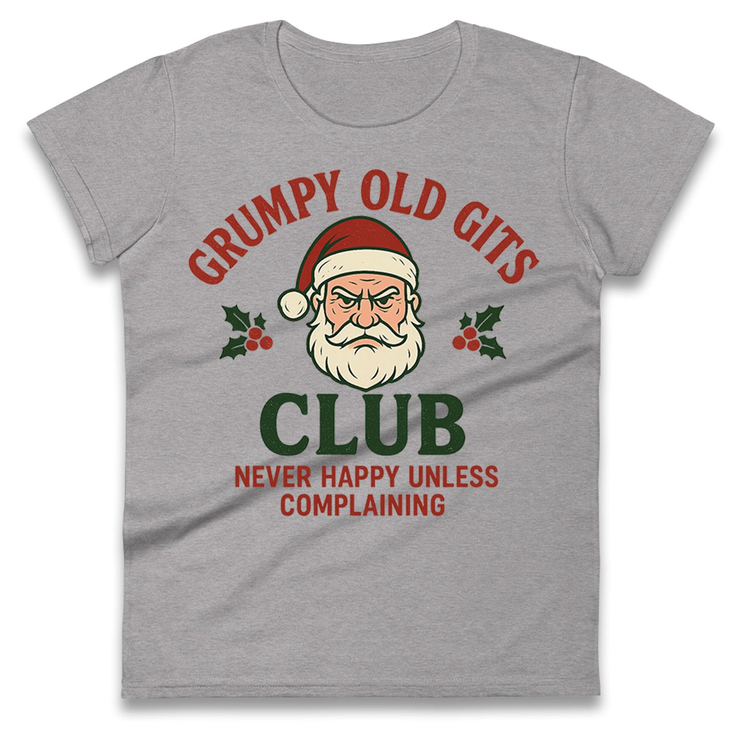 Grumpy Christmas Ladies T Shirt