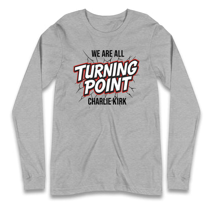 Turning Point Charlie Kirk Longsleeve T Shirt
