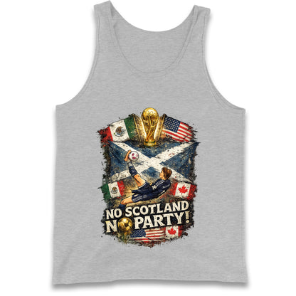 No Scotland No Party World Cup 2026 Tank Top