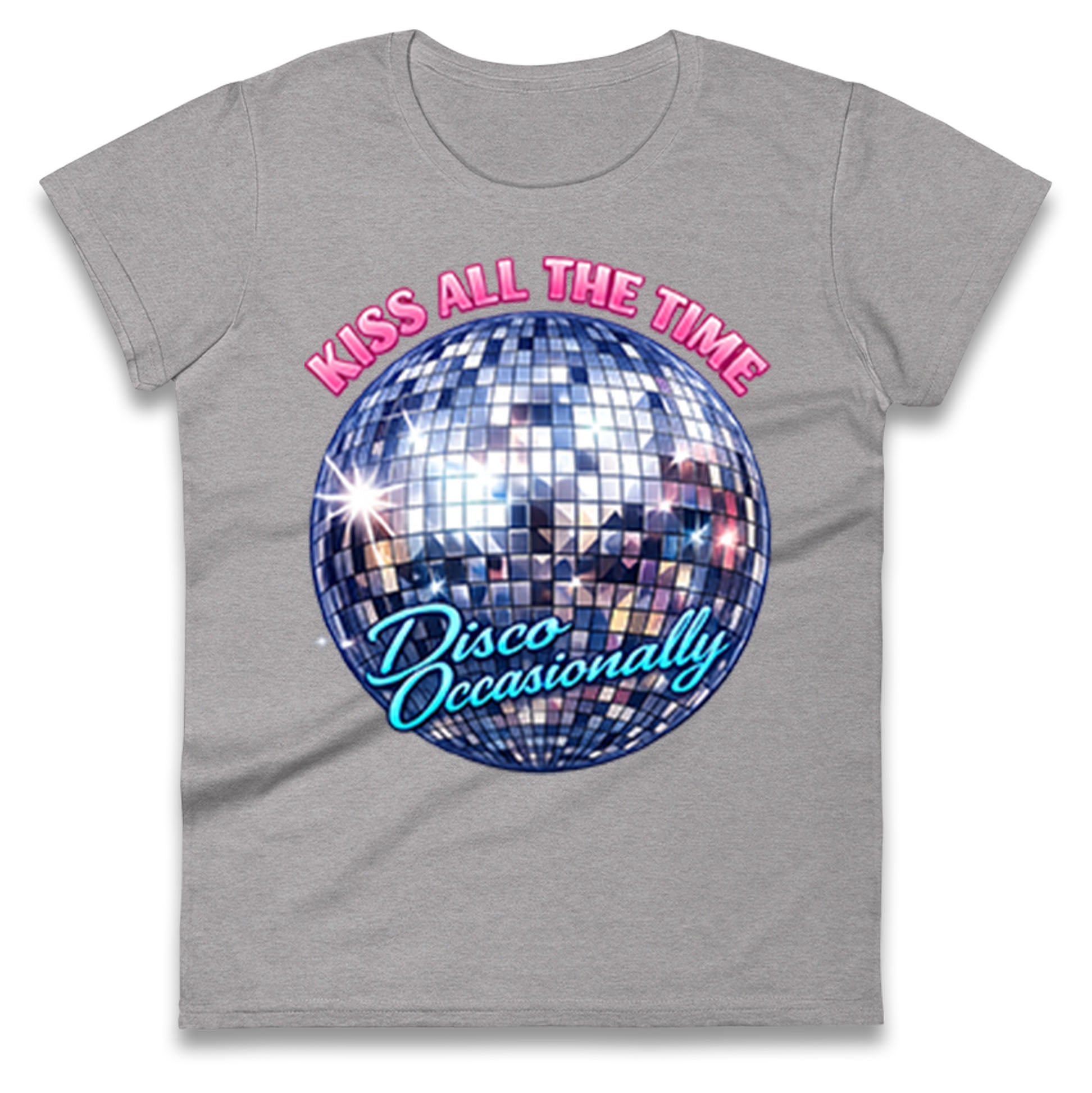 Kiss All The Time Disco Occasionally Ladies T Shirt