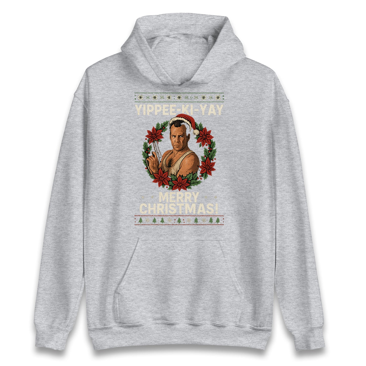 Yippee-Ki-Yay Die Hard Hoodie