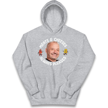 Meats And Cheeses Always Pleases Kids Hoodie