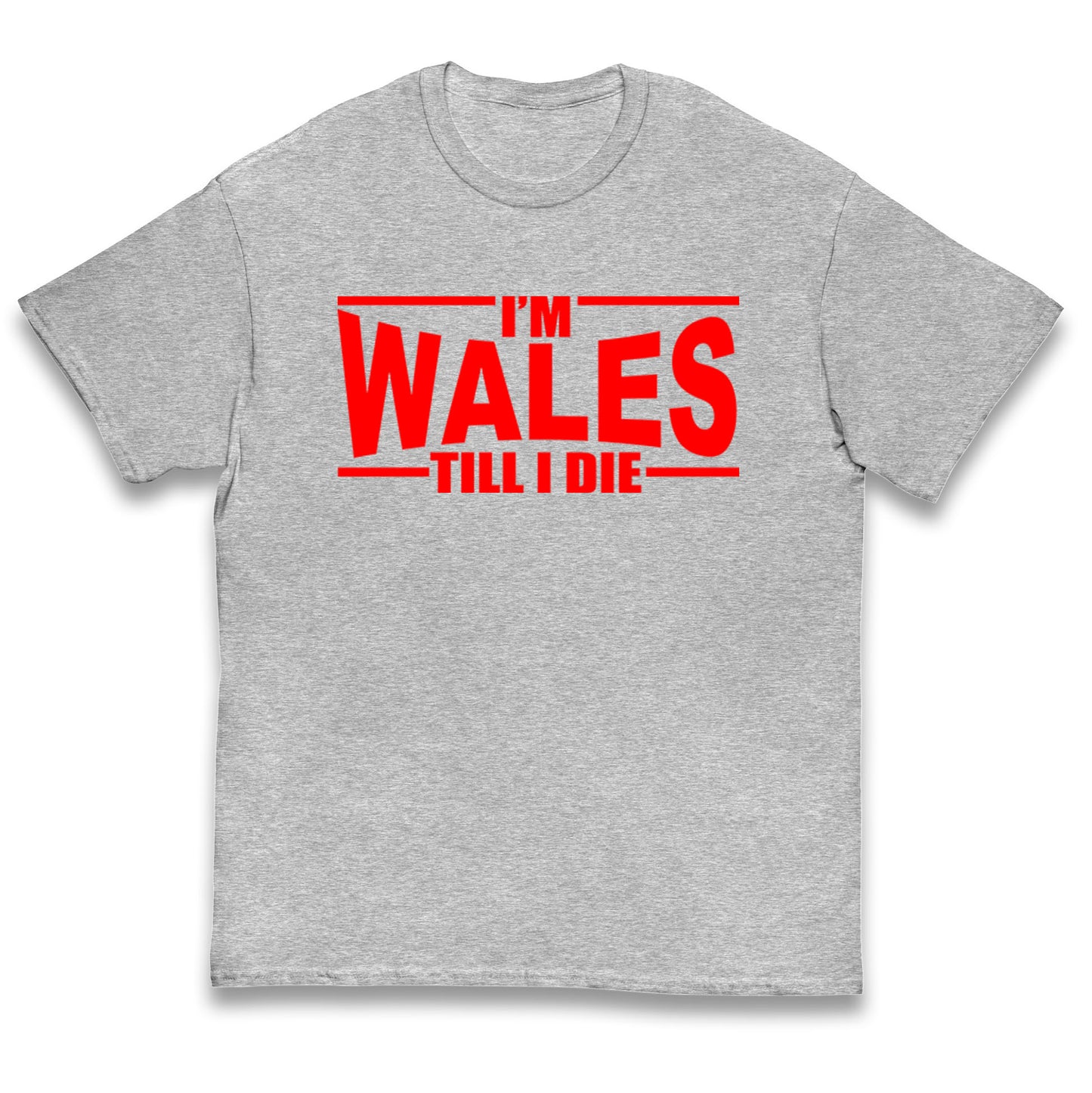 I'm Wales Till I Die Kids T Shirt