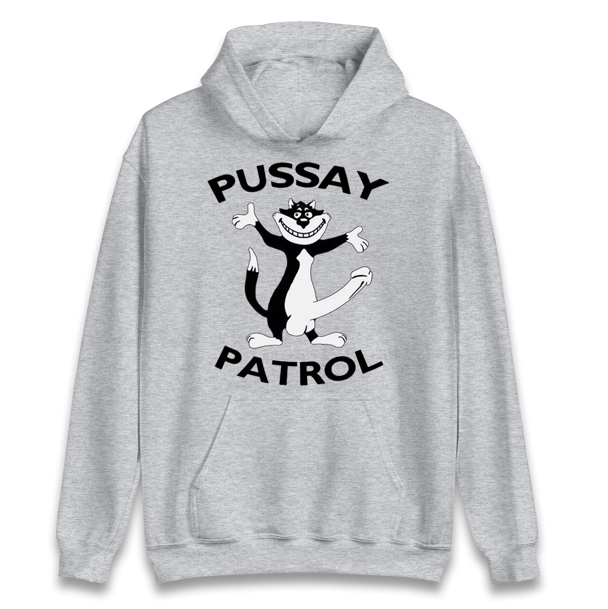 Pussay Patrol Hoodie