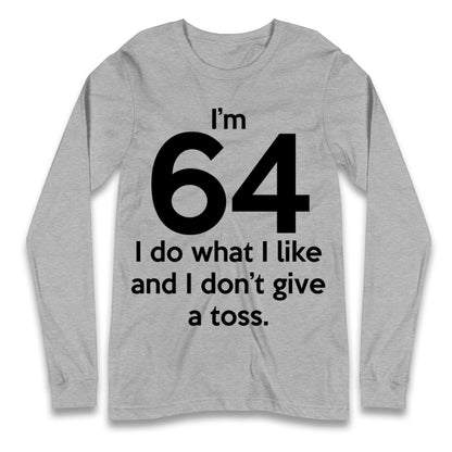 64th Birthday Longsleeve T Shirt