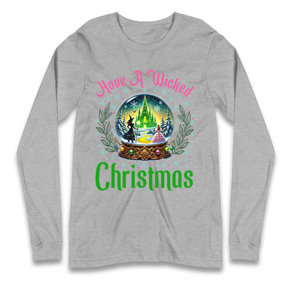 Have a Wicked Christmas Longsleeve T Shirt