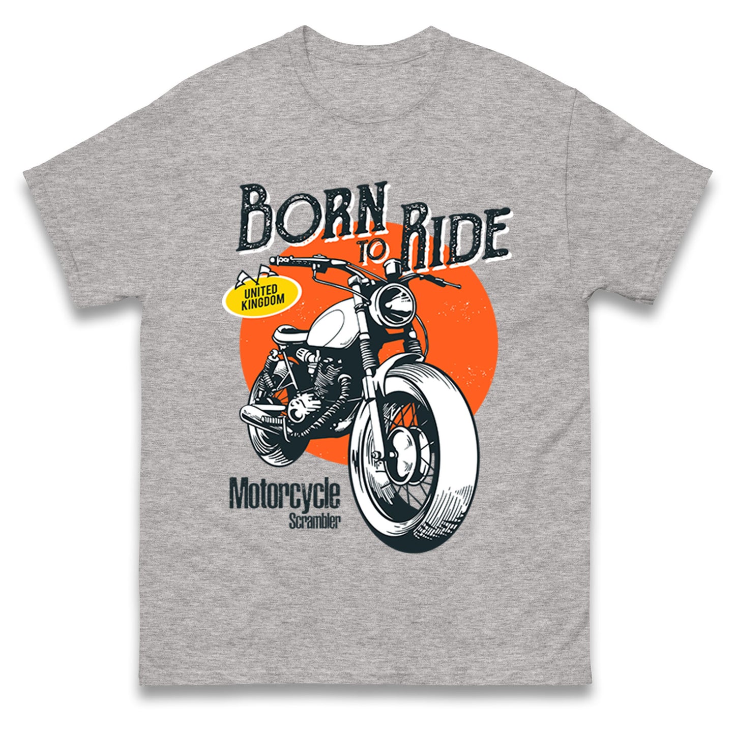 Born To Ride UK T Shirt
