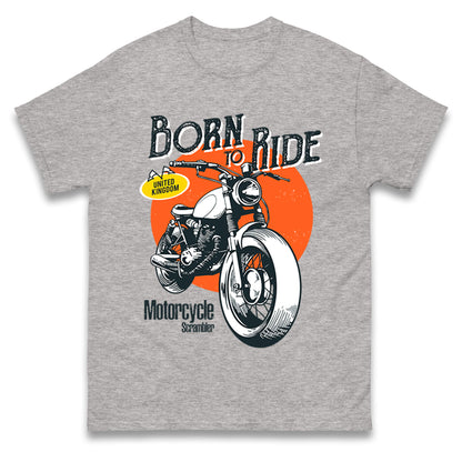 Born To Ride UK T Shirt