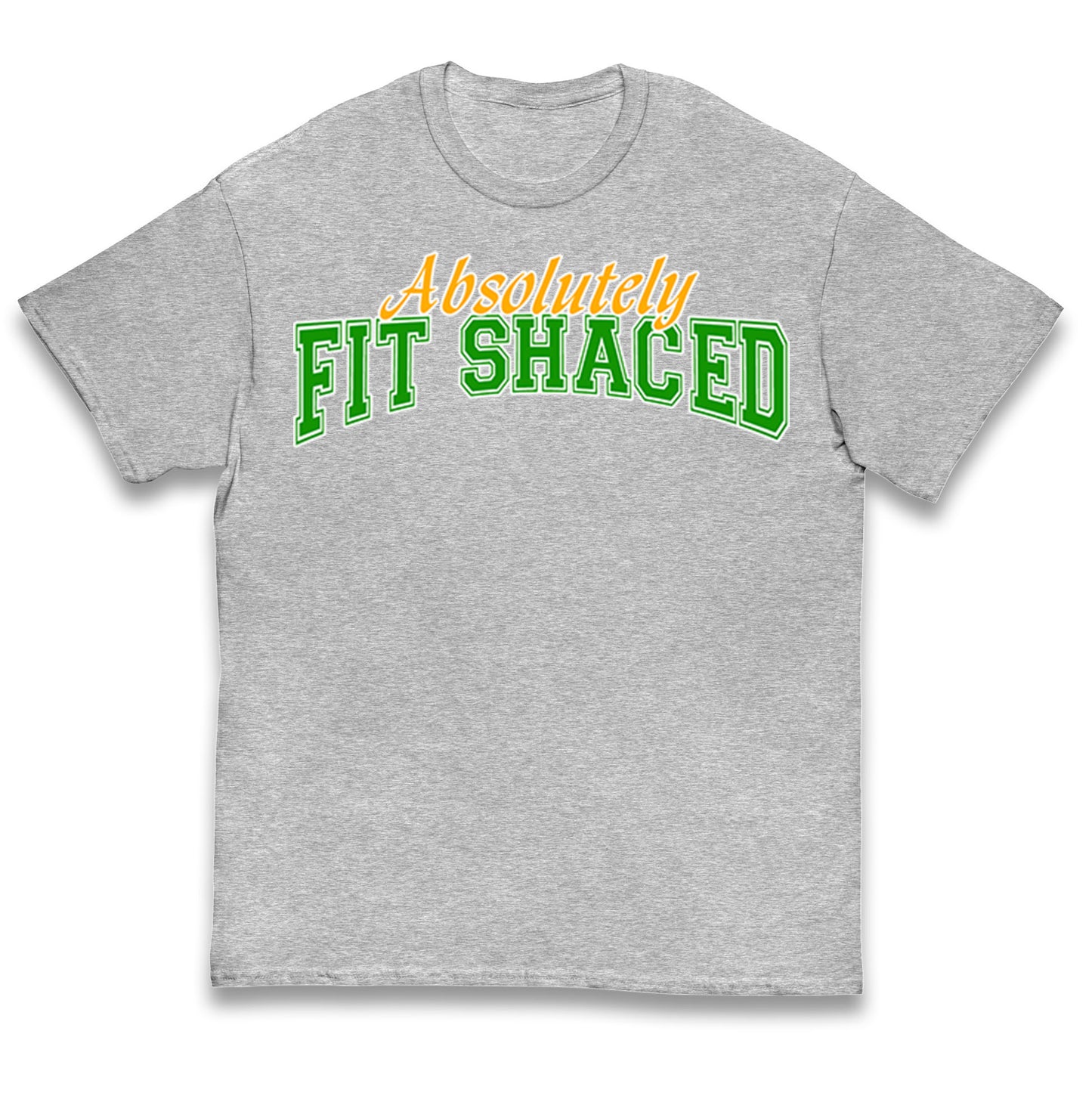 Absolutely Fit Shaced Kids T Shirt