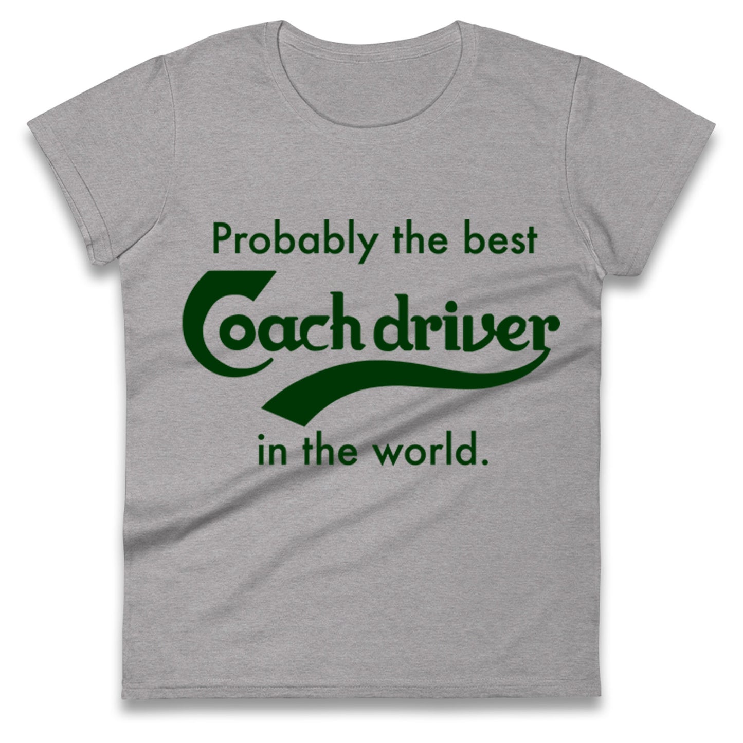 Coach Driver Ladies T Shirt 