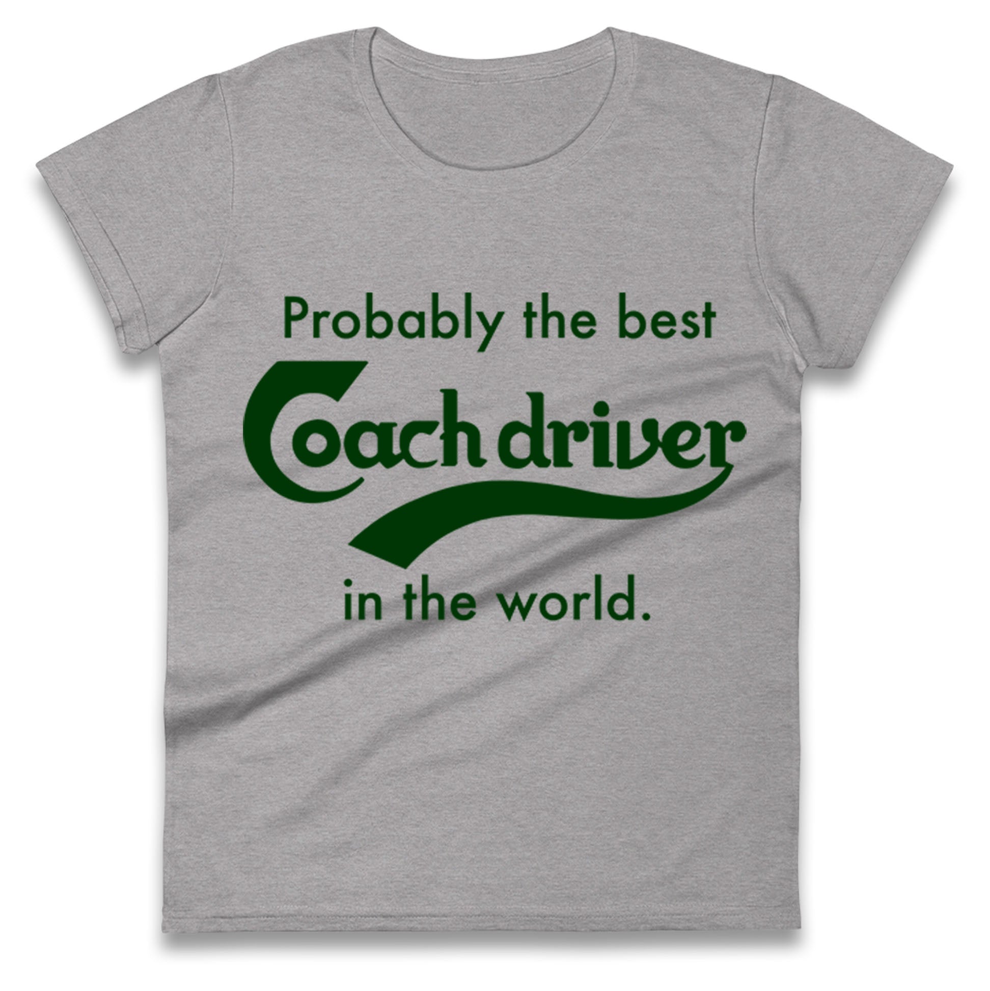 Coach Driver Ladies T Shirt 