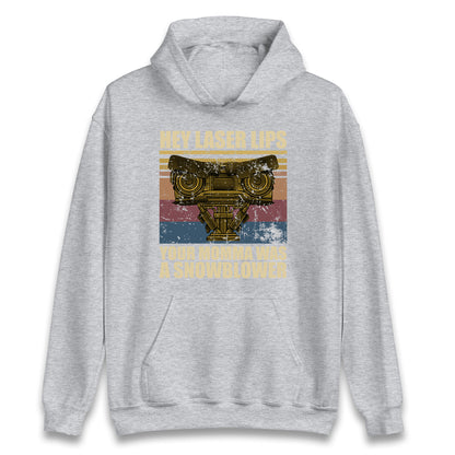 Hey Laser Lips Hoodie