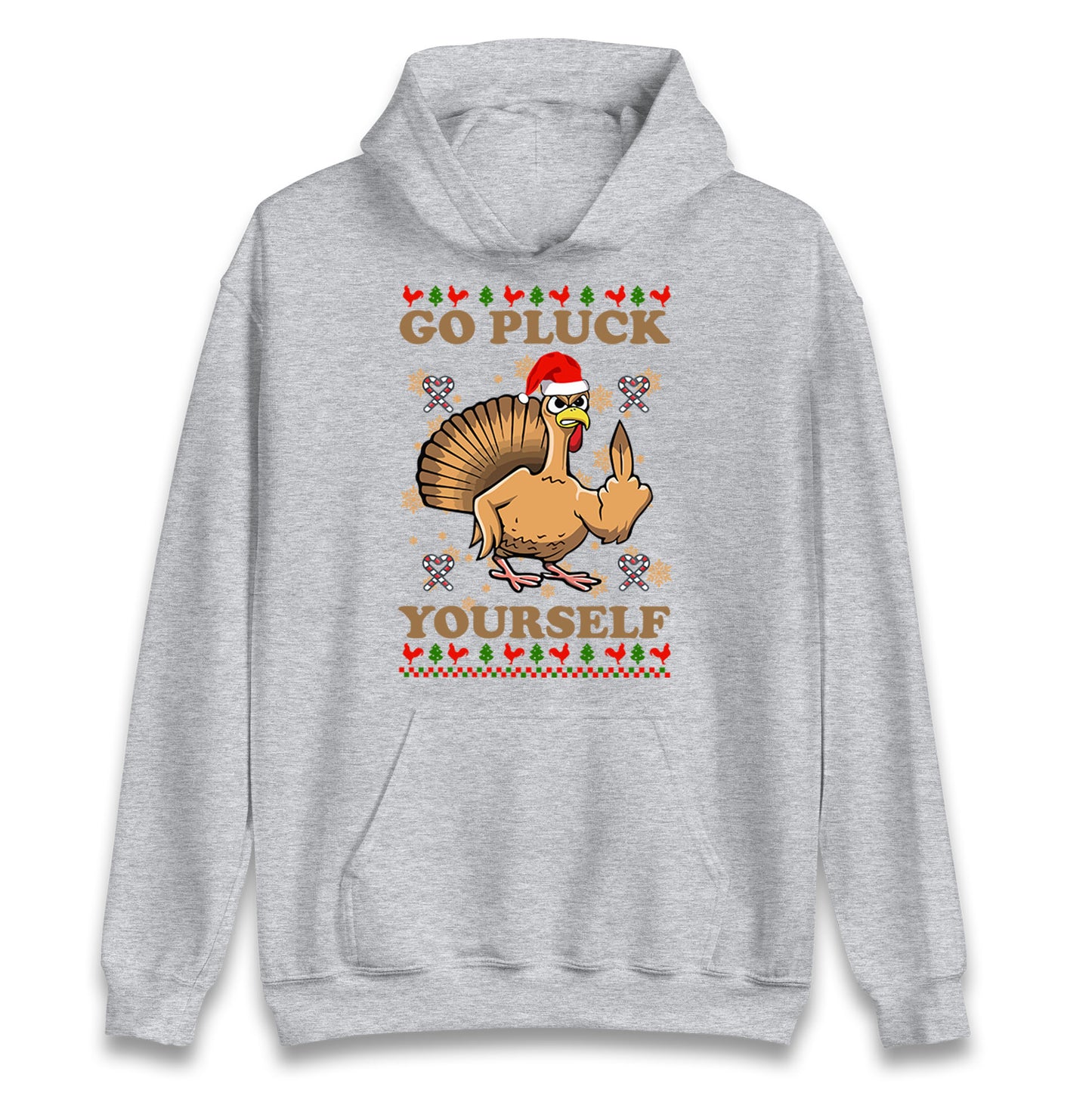 Christmas Go Pluck Yourself Funny Hoodie