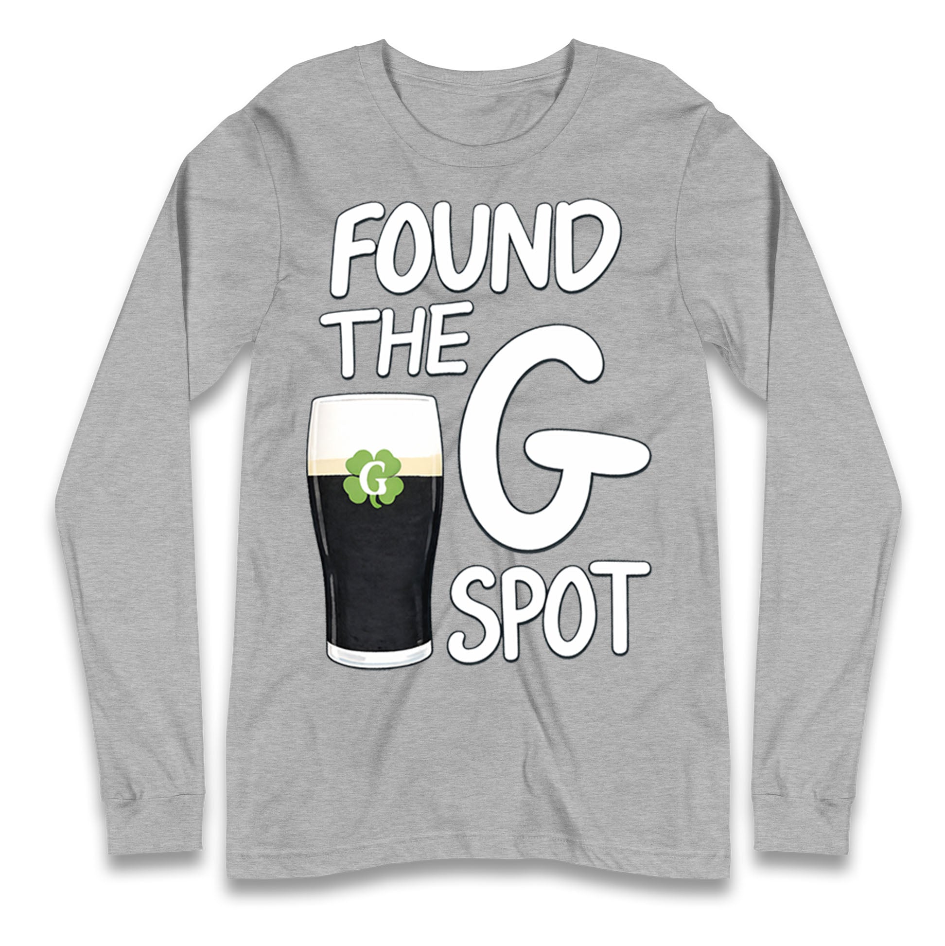 Found The G Spot Guinness Longsleeve T Shirt
