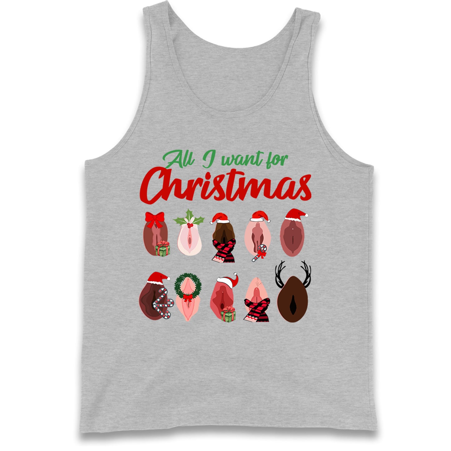 All I Want For Christmas Vagina Funny Tank Top
