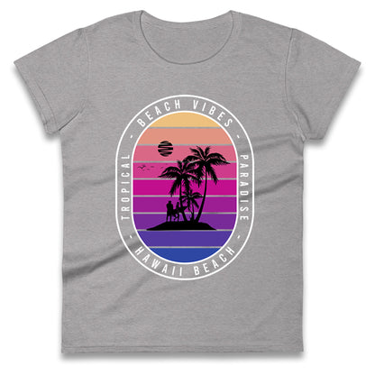 Hawaii Beach Ladies T Shirt