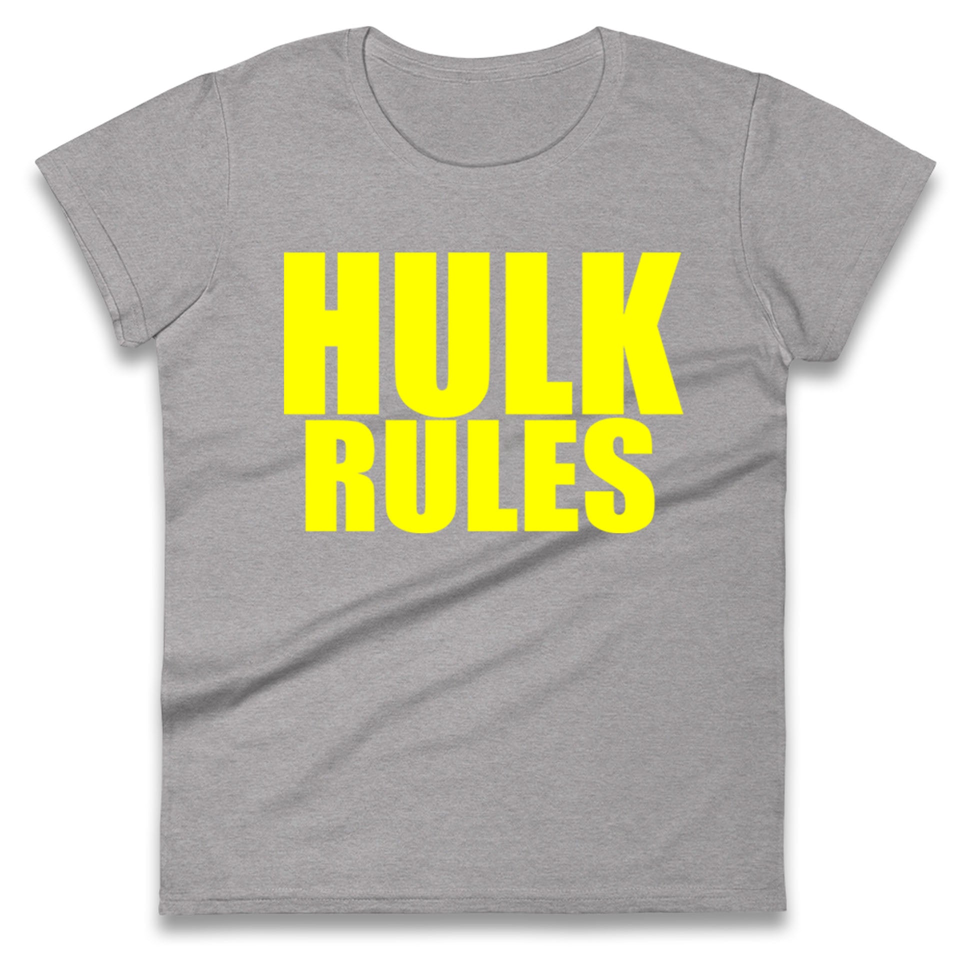Hulk Rules Ladies T Shirt