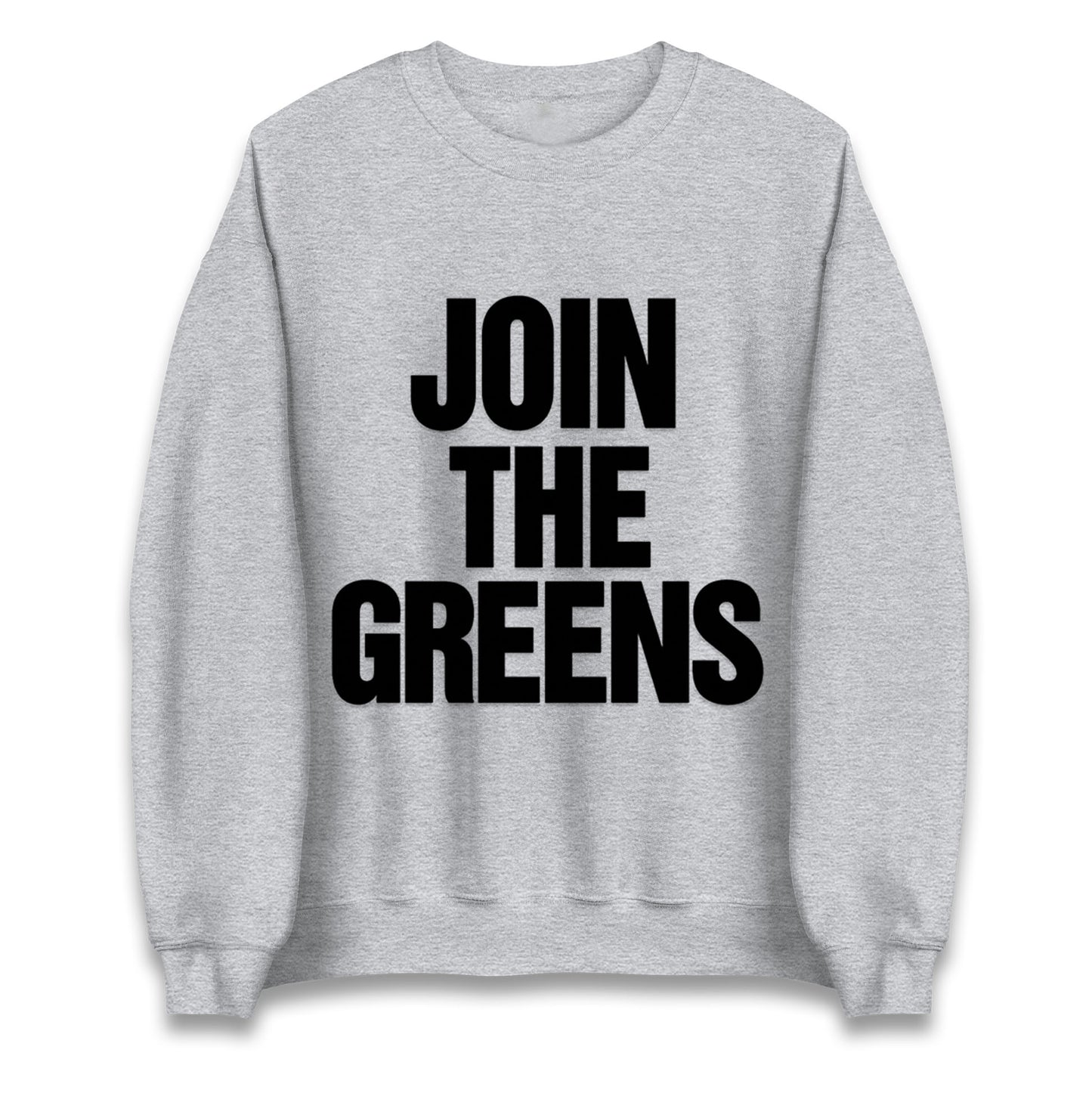 Green Party Join The Greens Jumper
