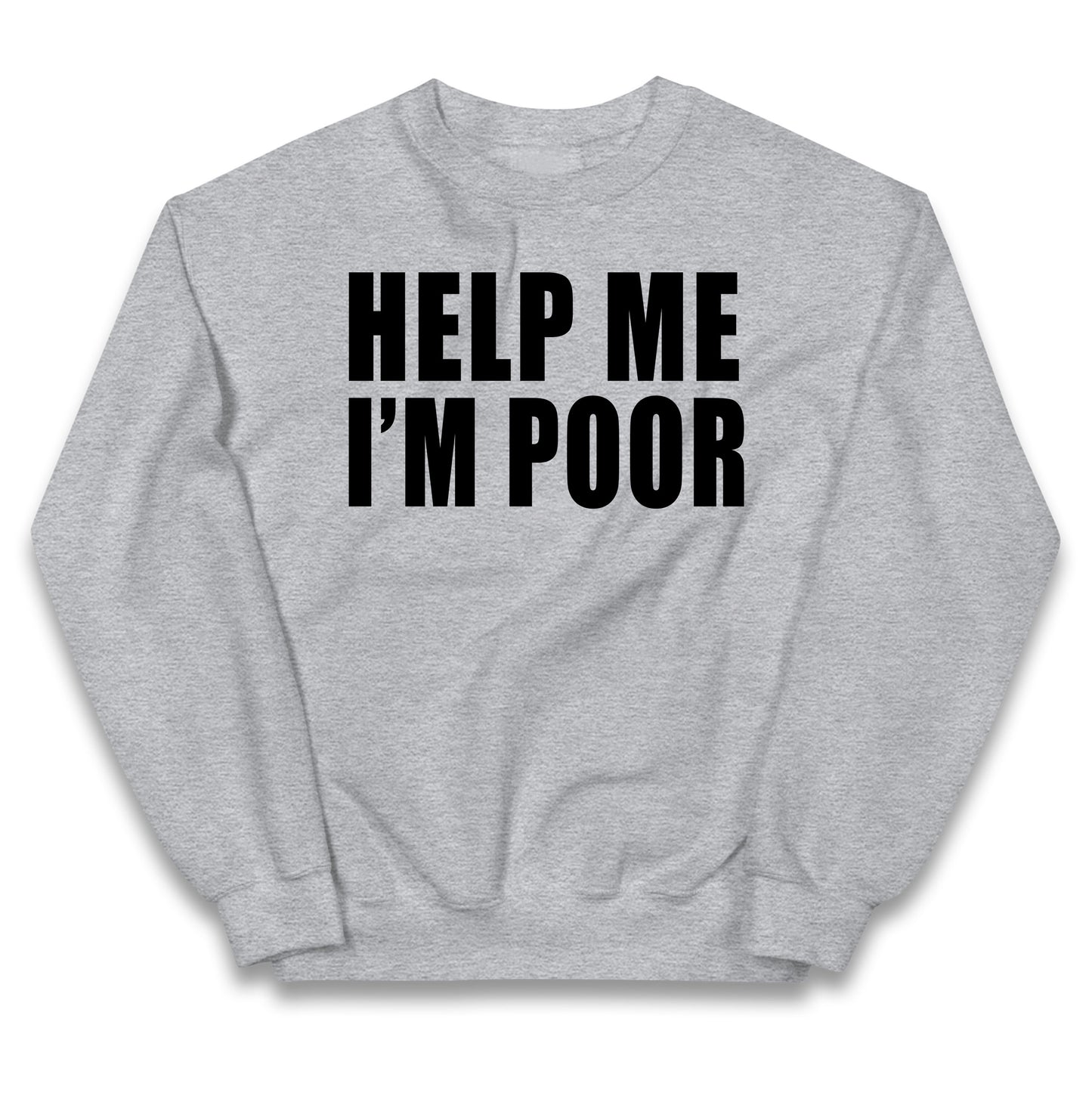 Help Me I’m Poor Kids Jumper