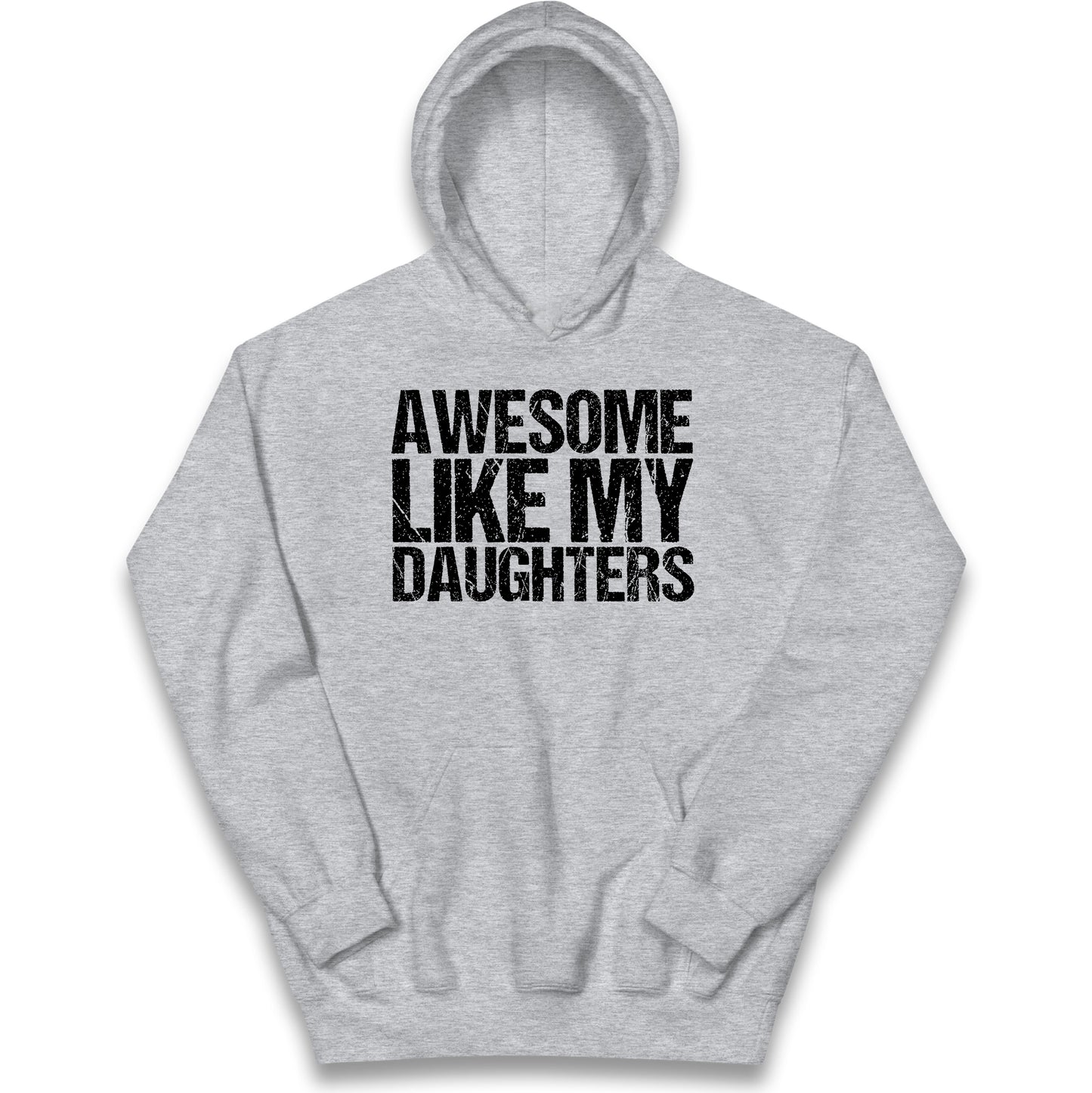 Awesome Like My Daughters Kids Hoodie