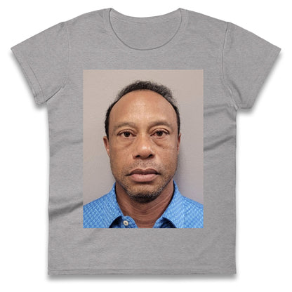 Tiger Woods Mugshot Ladies T Shirt